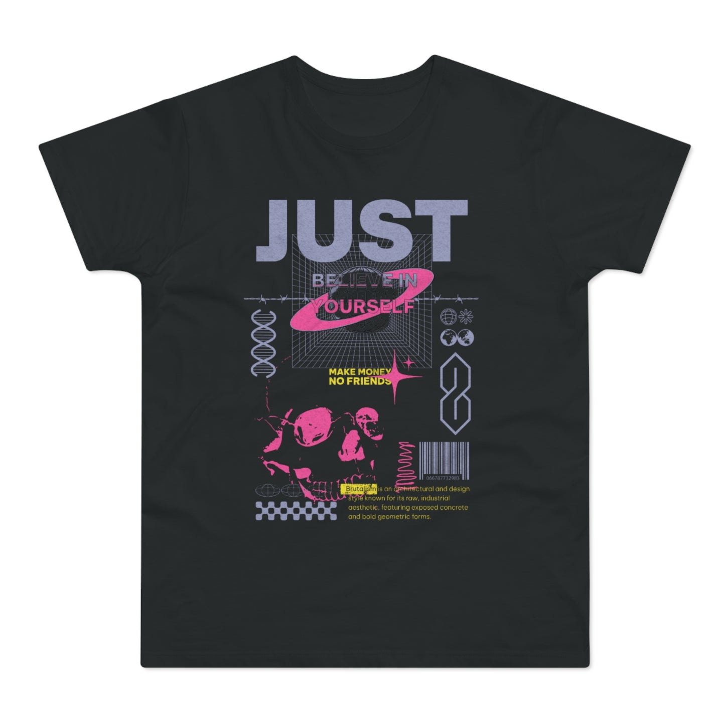 Just Because Ourselves Graphic T-Shirt