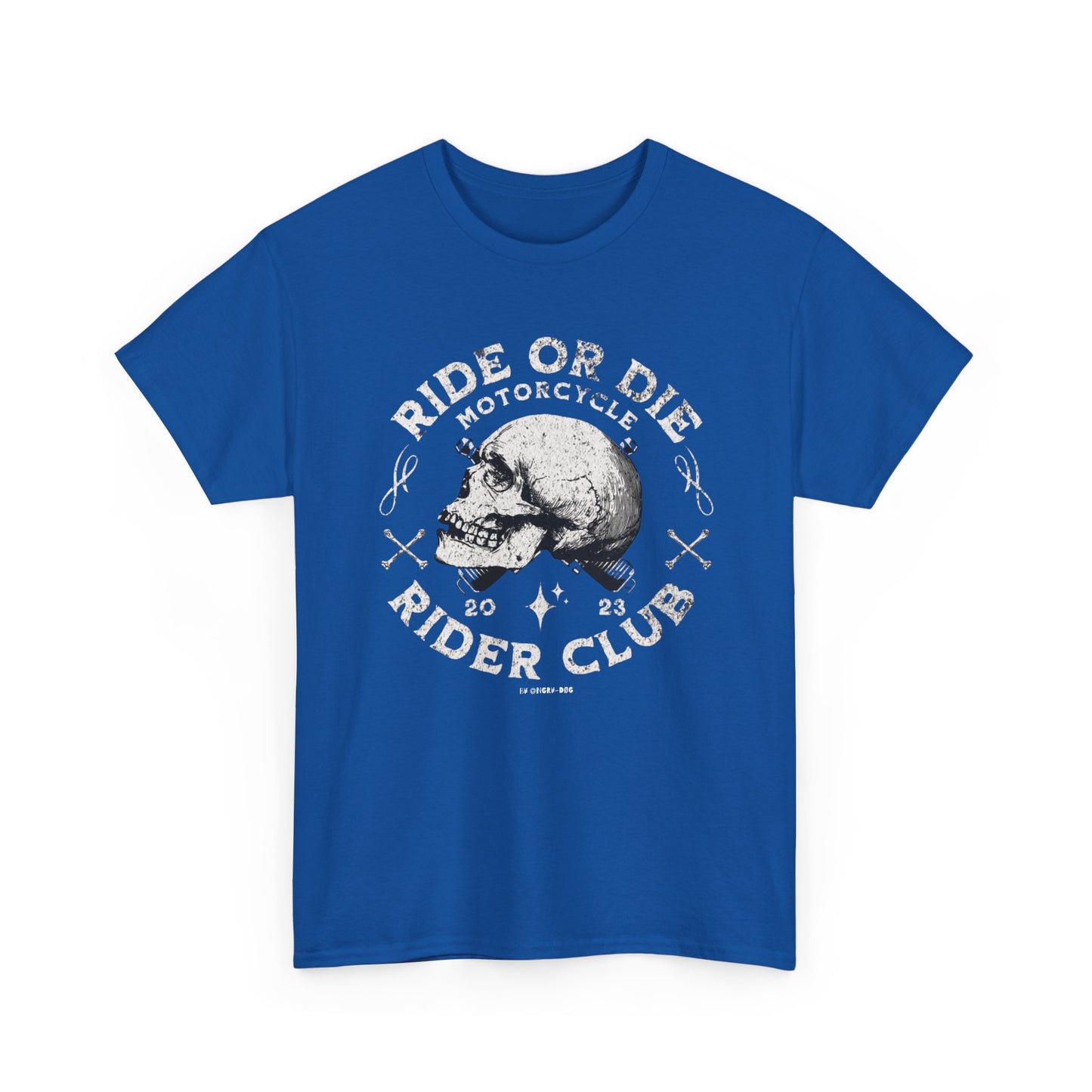 Ride or Die T-Shirt