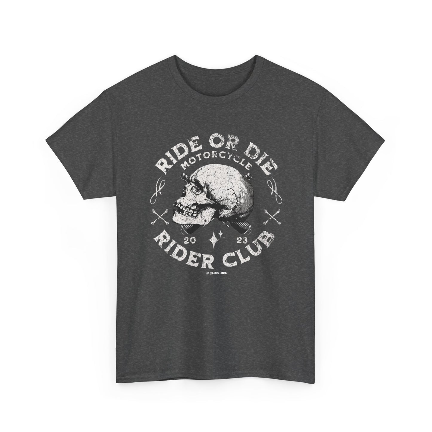 Ride or Die T-Shirt