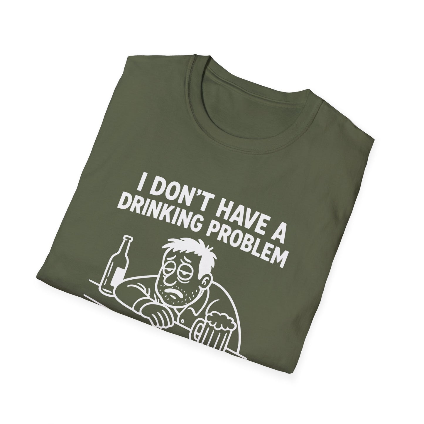 Funny Drinking Problem Tee