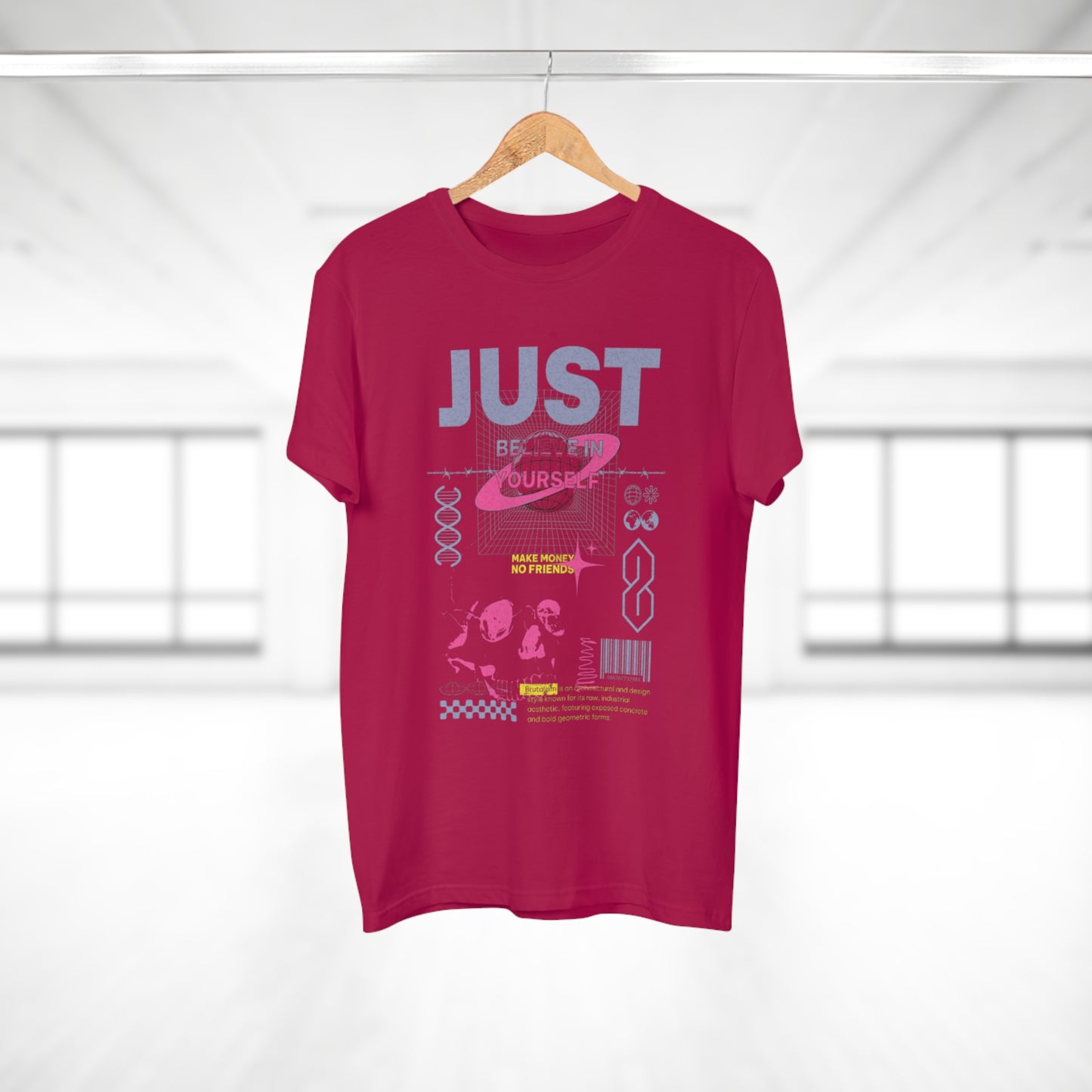 Just Because Ourselves Graphic T-Shirt