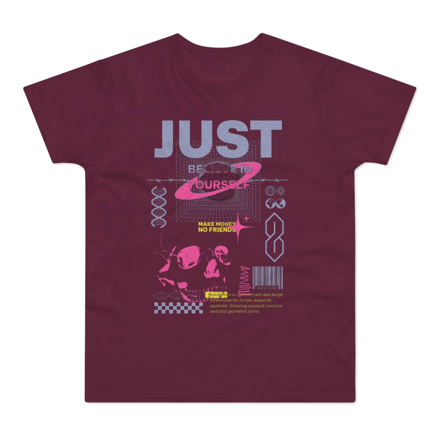 Just Because Ourselves Graphic T-Shirt