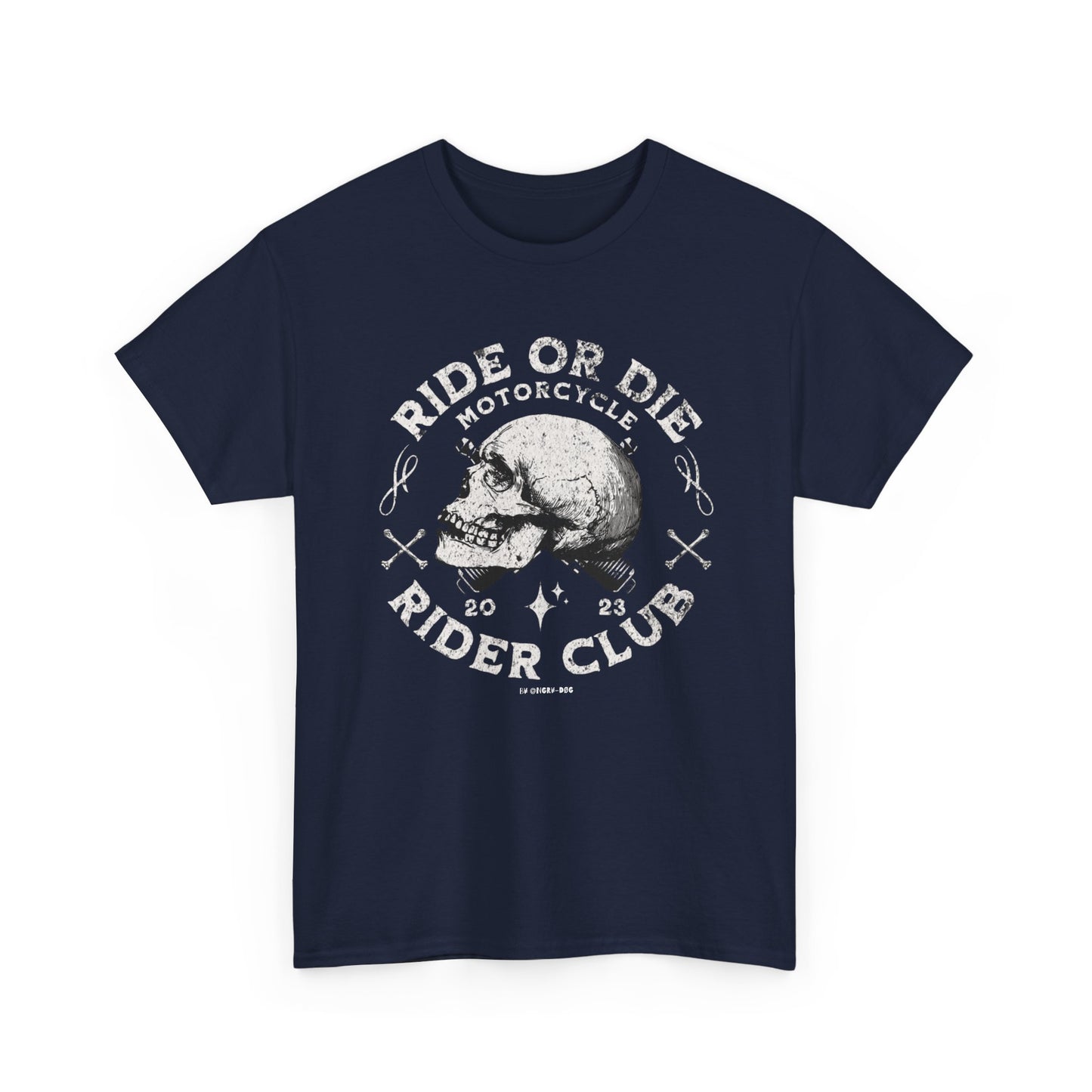 Ride or Die T-Shirt