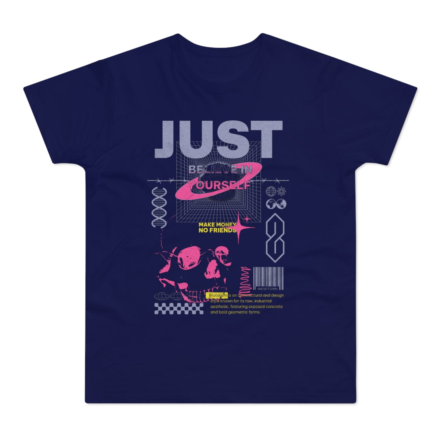 Just Because Ourselves Graphic T-Shirt