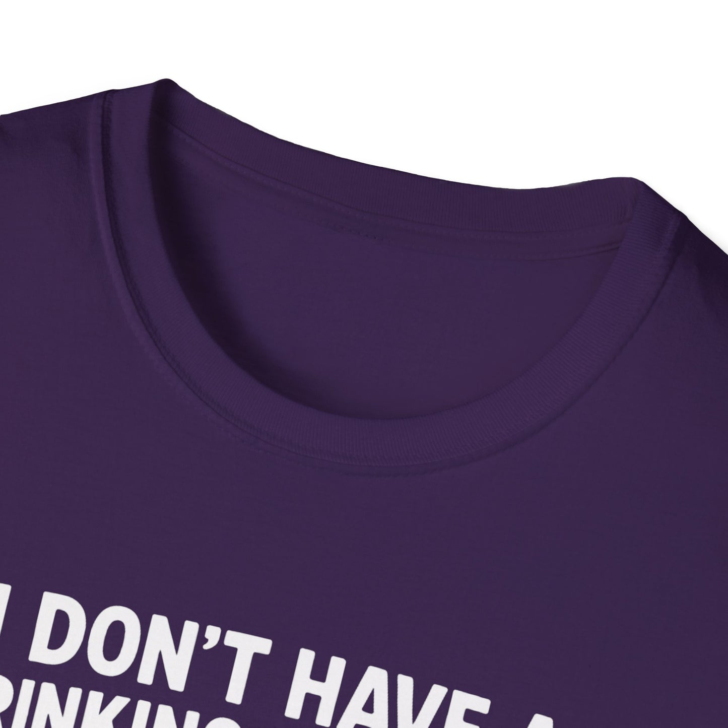 Funny Drinking Problem Tee