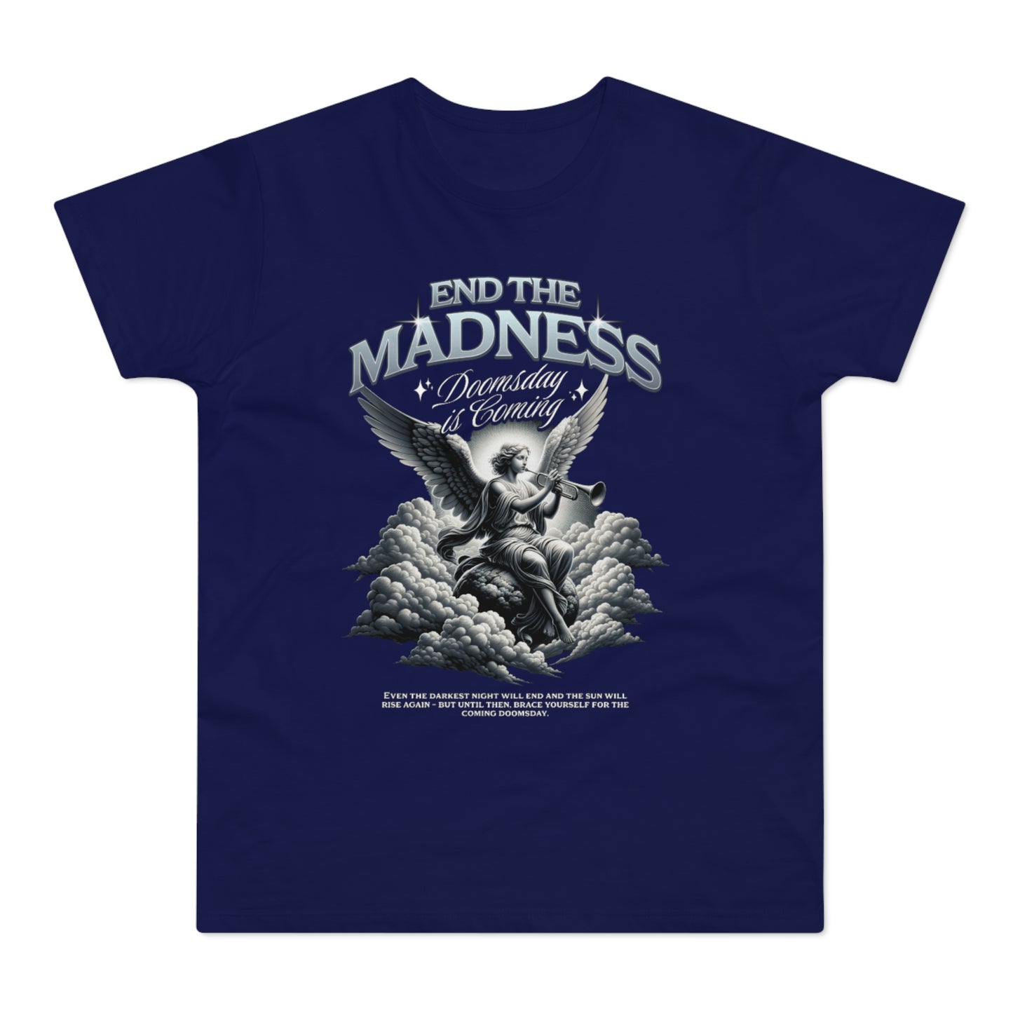 End the Madness T-Shirt