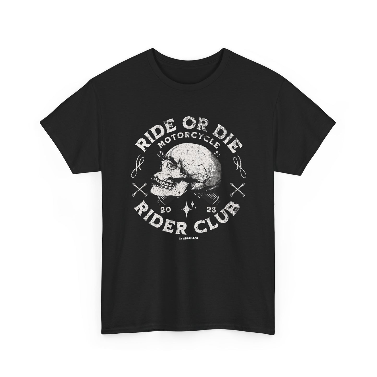 Ride or Die T-Shirt