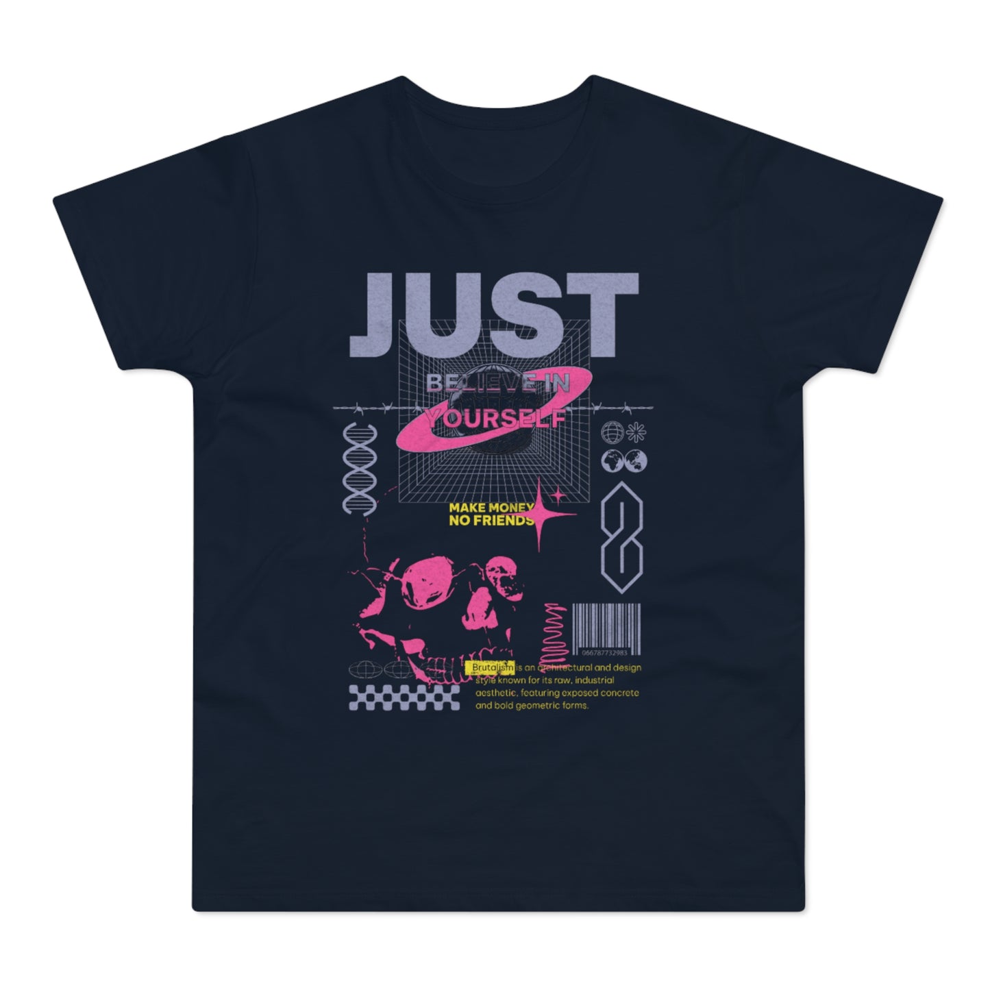 Just Because Ourselves Graphic T-Shirt